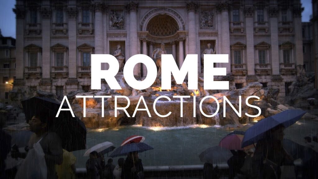 10 Top Tourist Attractions in Rome – Travel Video